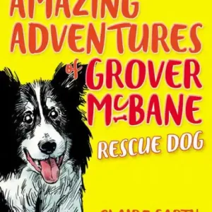 The Amazing Adventures of Grover McBane, Rescue Dog Hassle-Free Returns