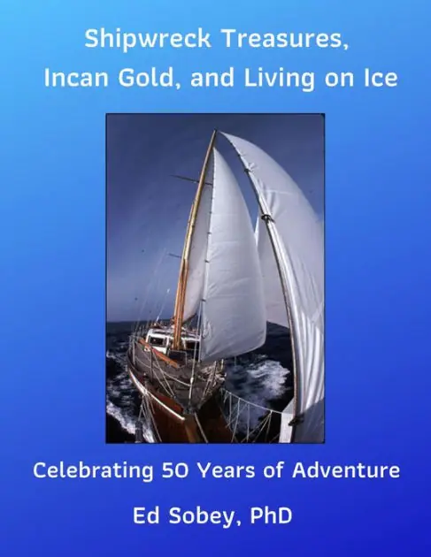 Sale Shipwreck Treasures, Incan Gold, and Living on Ice - Celebrating 50 Years of Adventure