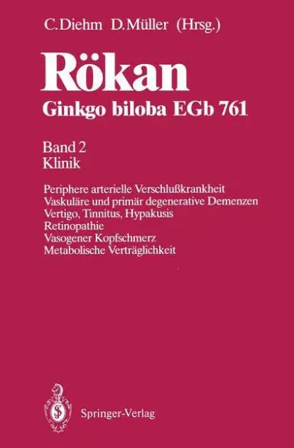 R�kan Ginkgo biloba EGb 761: Band 2 Klinik Periphere arterielle Verschlu�krankheit Vaskul�re und prim�r degenerative Demenzen Vertigo, Tinnitus, Hypakusis Retinopathie Vasogener Kopfschmerz Metabolische Vertr�glichkeit High Quality