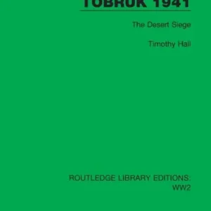 Tobruk 1941: The Desert Siege Best Seller