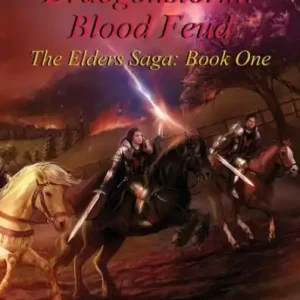 Direct From Manufacturer Blood Feud: Draegonstorm: The Elders Saga: Book One