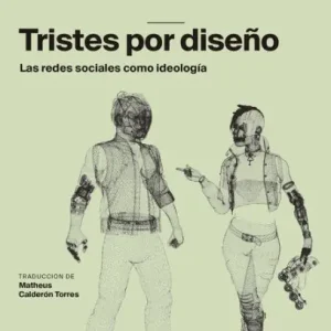 Grab Now Tristes por diseño: Las redes sociales como ideología