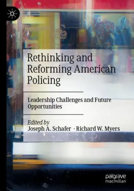 Rethinking and Reforming American Policing: Leadership Challenges and Future Opportunities Secure Checkout