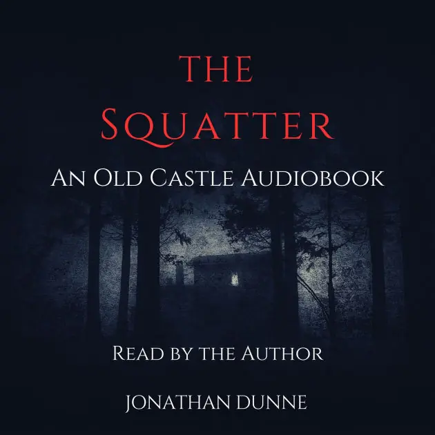 The Squatter: An Old Castle Audiobook Trending