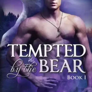 Tempted by the Bear - Book 1: BBW Werebear Shifter Romance Limited Offer