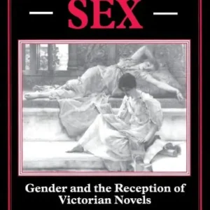 Reviewing Sex: Gender and the Reception of Victorian Novels Direct From Factory