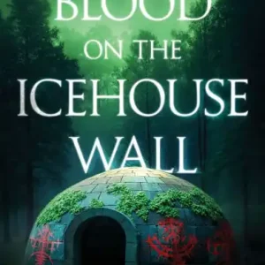 Bargain Blood on the Icehouse Wall