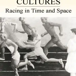 Reduced Price Running Cultures: Racing in Time and Space