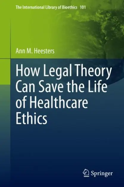 How Legal Theory Can Save the Life of Healthcare Ethics Clearance