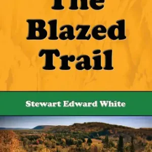 Flash Sale The Blazed Trail