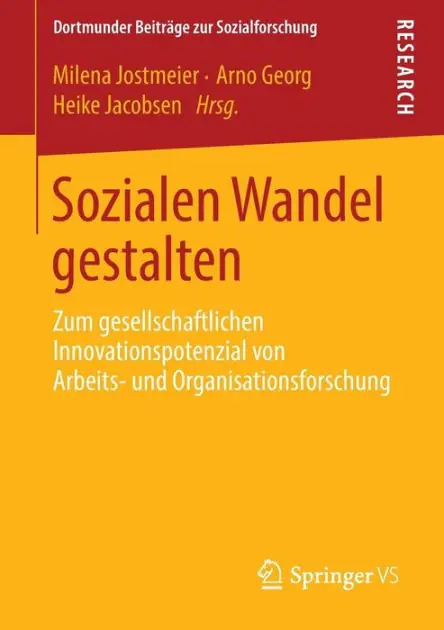 Sozialen Wandel gestalten: Zum gesellschaftlichen Innovationspotenzial von Arbeits- und Organisationsforschung Factory Price