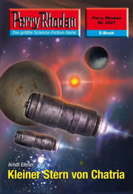 Shop Now Perry Rhodan 2527: Kleiner Stern von Chatria: Perry Rhodan-Zyklus "Stardust"