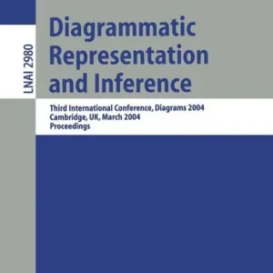 Diagrammatic Representation and Inference: Third International Conference, Diagrams 2004, Cambridge, UK, March 22-24, 2004, Proceedings Fan Favorite
