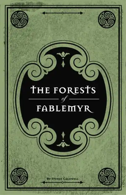 Must Have The Forests of Fablemyr