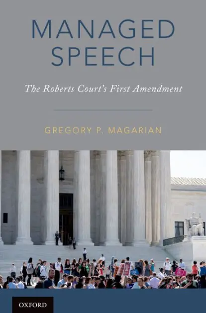Managed Speech: The Roberts Court's First Amendment Top Rated