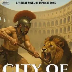The Eagles 2: City of Fire (A Novel of the Roman Empire) While Supplies Last