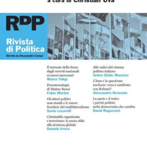 Rivista di Politica 1/2014: Schermi politici. Storia, identità e ideologia nel cinema italiano Limited Time