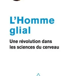 Bulk Order L' Homme glial: Une révolution dans les sciences du cerveau