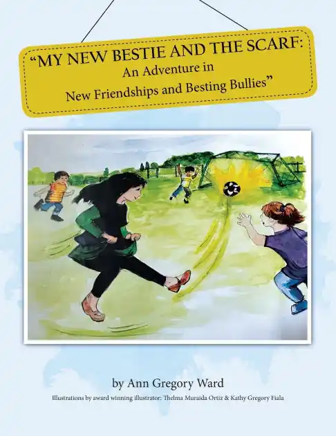 My New Bestie and the Scarf: "An Adventure in New Friendships and Besting Bullies" Markdown