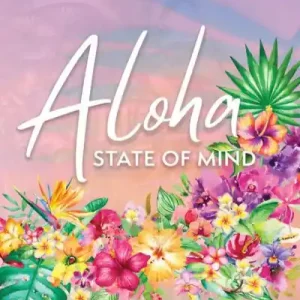 Aloha State of Mind: Create Paradise Where You Are Free Shipping