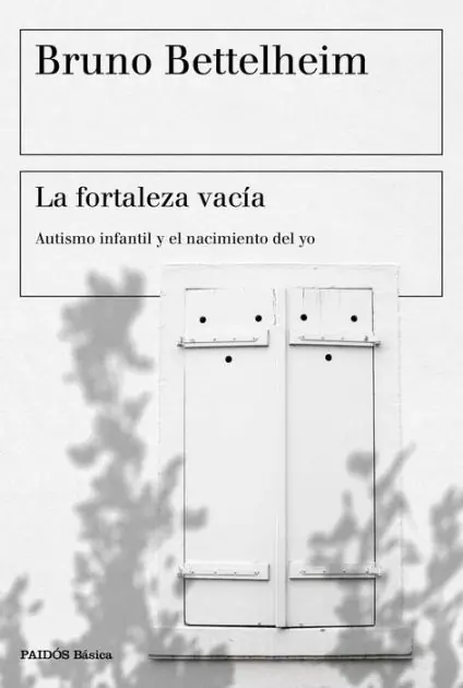 La fortaleza vacía: Autismo infantil y el nacimiento del yo Clearance