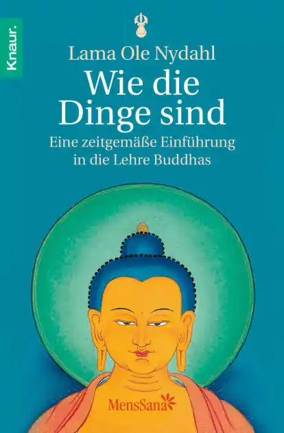 Buy Direct Wie die Dinge sind: Eine zeitgemäße Einführung in die Lehre Buddhas