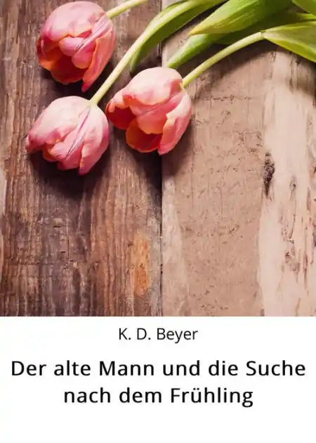 Der alte Mann und die Suche nach dem Frühling Top Rated