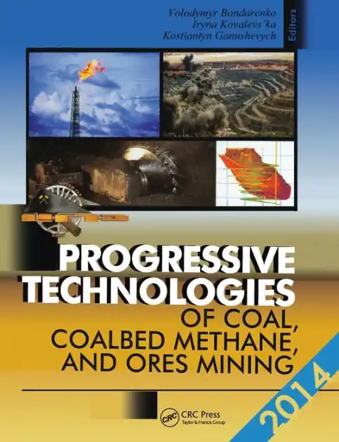 Must Have Progressive Technologies of Coal, Coalbed Methane, and Ores Mining