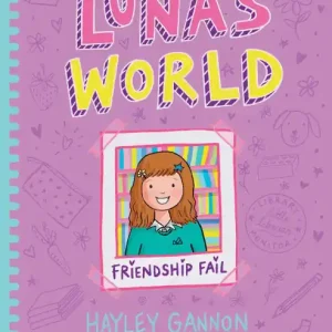 Last Chance Luna's World 2: Friendship Fail
