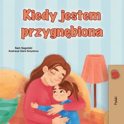 When I am Gloomy (Polish Children's Book) Holiday Sale