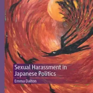 Sexual Harassment in Japanese Politics Best Seller
