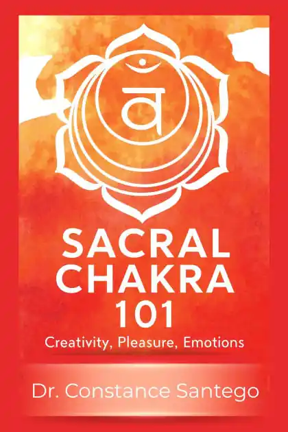 Premium Sacral Chakra 101: Creativity, Pleasure, Emotions
