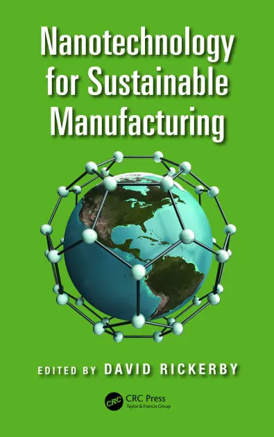 Weekend Sale Nanotechnology for Sustainable Manufacturing