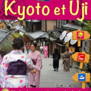 High Quality Kyoto et Uji: Découvrez la capitale culturelle du Japon et plongez dans l'histoire de l'Empire du Soleil levant!