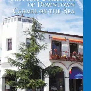 Historic Buildings of Downtown Carmel-by-the-Sea No Minimum Order
