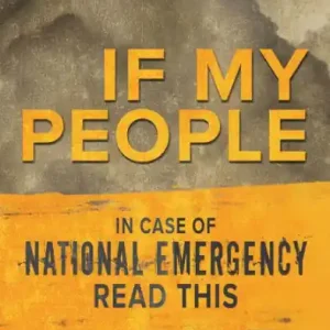 Super Sale If My People: In Case of National Emergency Read This