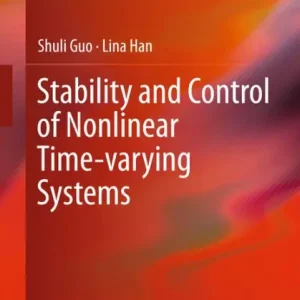 Stability and Control of Nonlinear Time-varying Systems Place Order