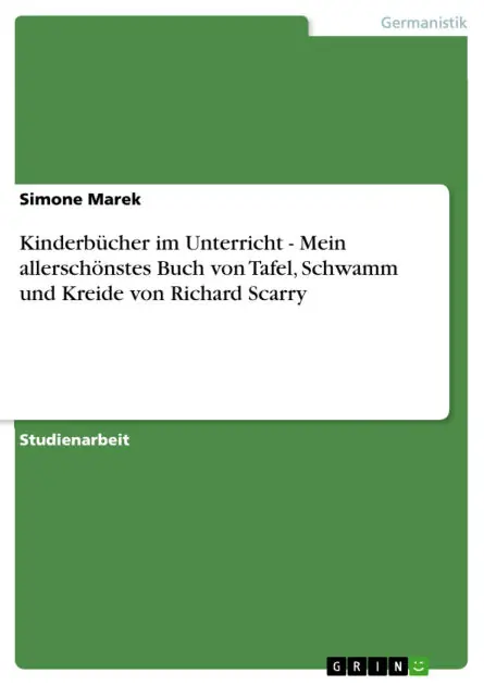 Kinderbücher im Unterricht - Mein allerschönstes Buch von Tafel, Schwamm und Kreide von Richard Scarry New Arrival