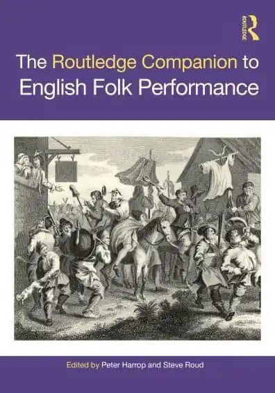 The Routledge Companion to English Folk Performance Worldwide Shipping