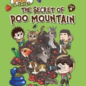 Best Choice The Secret of Poo Mountain: Book 4