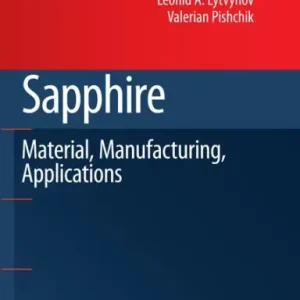 Sapphire: Material, Manufacturing, Applications Express Delivery