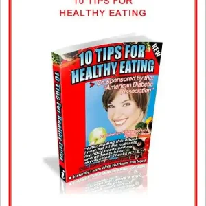 Today Only 10 Tips For Eating Healthy