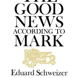 Reduced Price The Good News according to Mark