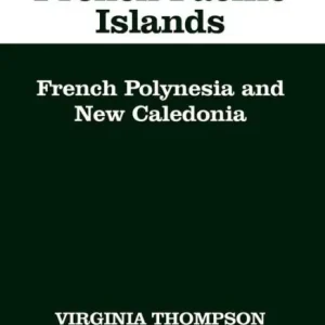 The French Pacific Islands: French Polynesia and New Caledonia Save Now