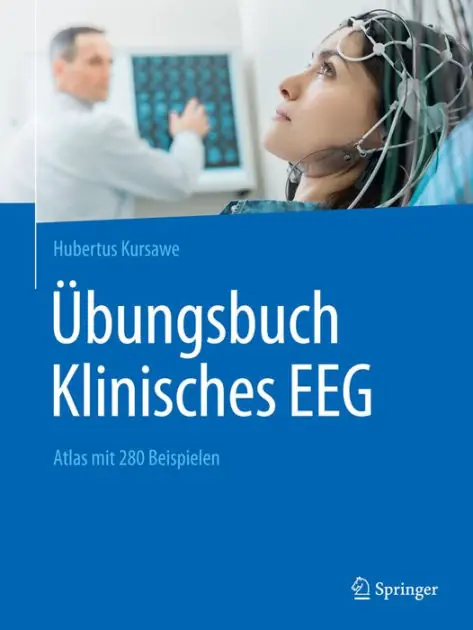 �bungsbuch Klinisches EEG: Atlas mit 280 Beispielen Reduced Price