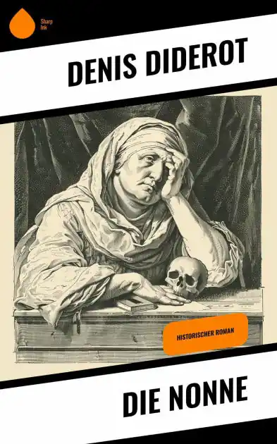 Die Nonne (Basierend auf wahren begebenheiten): Historischer Roman Professional Grade