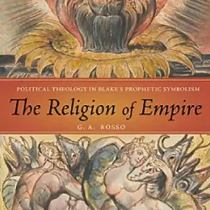 Sale The Religion of Empire: Political Theology in Blake's Prophetic Symbolism