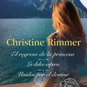 El regreso de la princesa - La dulce espera - Unidos por el destino Express Delivery