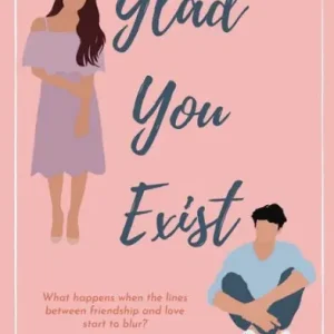 Handmade Glad You Exist