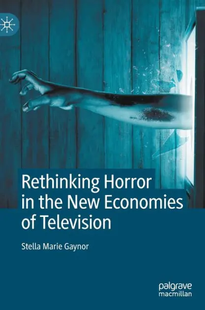 Crafted Rethinking Horror in the New Economies of Television